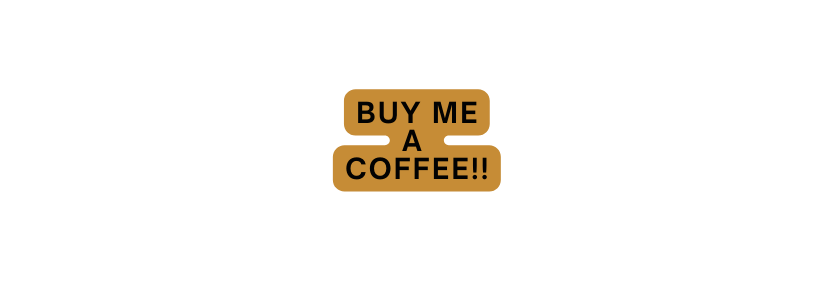 BUY ME A COFFEE